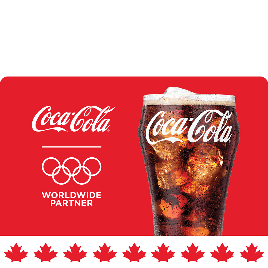 Coca-Cola Olympics. Wordwide Partner. 