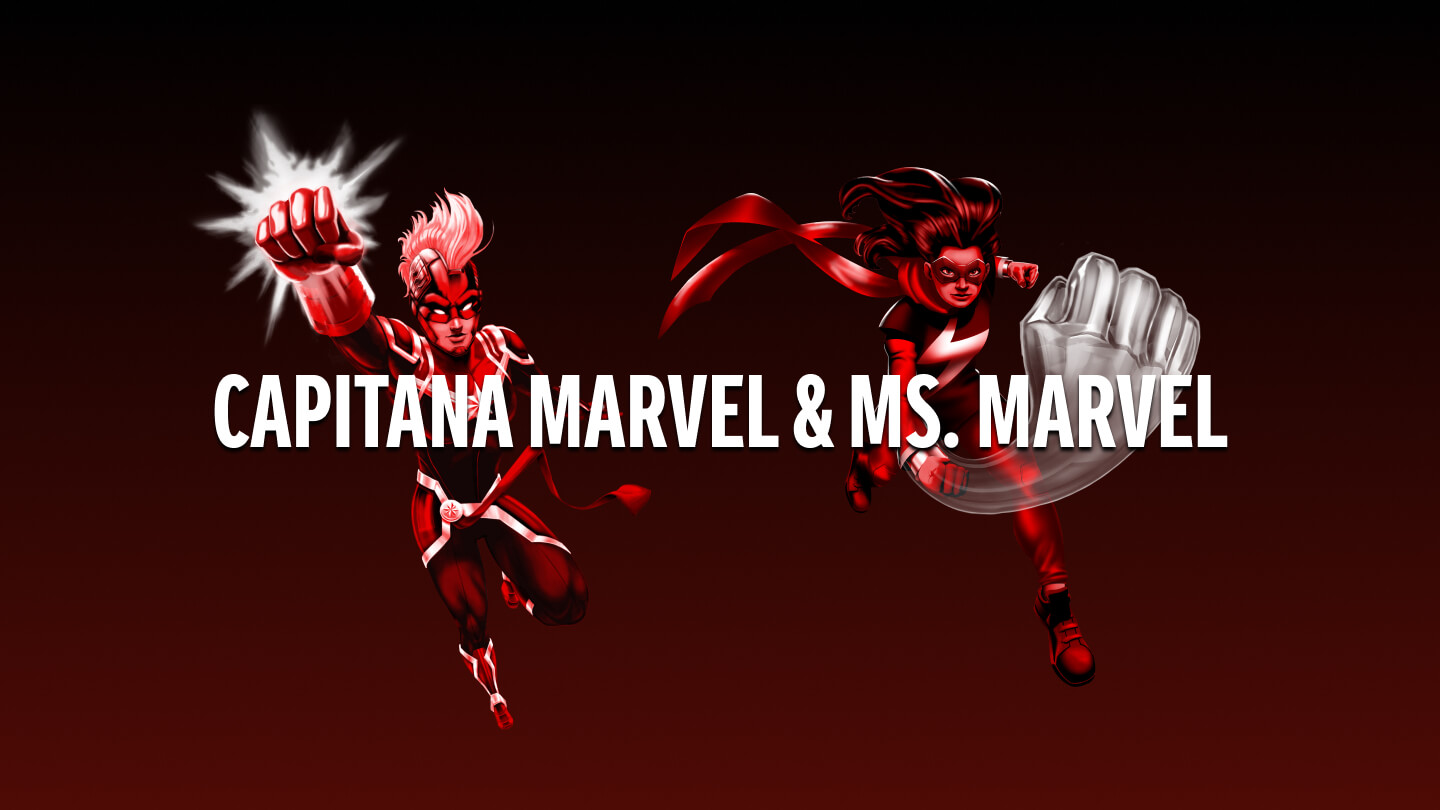 Capitana Marvel y Miss Marvel en posición de ataque sobre un fondo rojo con efecto degradado a negro. “Capitana Marvel & Ms. Marvel ” escrito en texto blanco em el centro. Escanea los personajes y comienza la batalla.