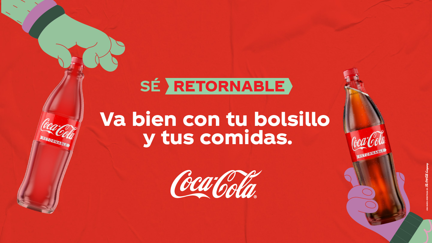 Imagen promocional de Coca-Cola destacando botellas retornables con el eslogan "Sé retornable".