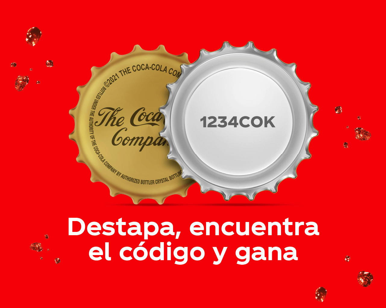 Dos tapas de Coca-Cola de vidrio una dorada y la otra plateada enseñando un codigo en el dorso sobre un fondo rojo y el texto "destapa, encuentra el código y gana"