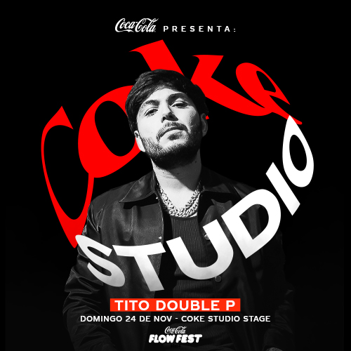 Coca-Cola presenta Coke Studio y Tito Double P. 