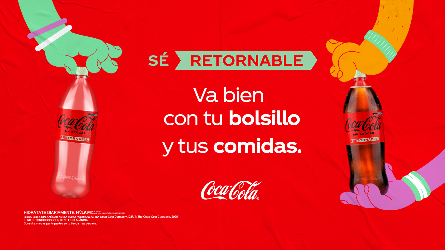 Imagen promocional de Coca-Cola destacando botellas retornables con el eslogan "Sé retornable".