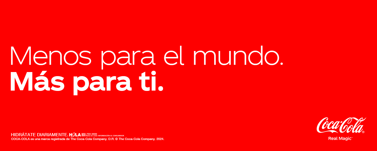 Leyenda Menos para el mundo. Más para ti. sobre un fondo rojo. En la esquina inferior derecha se observa el logo de Coca-Cola.