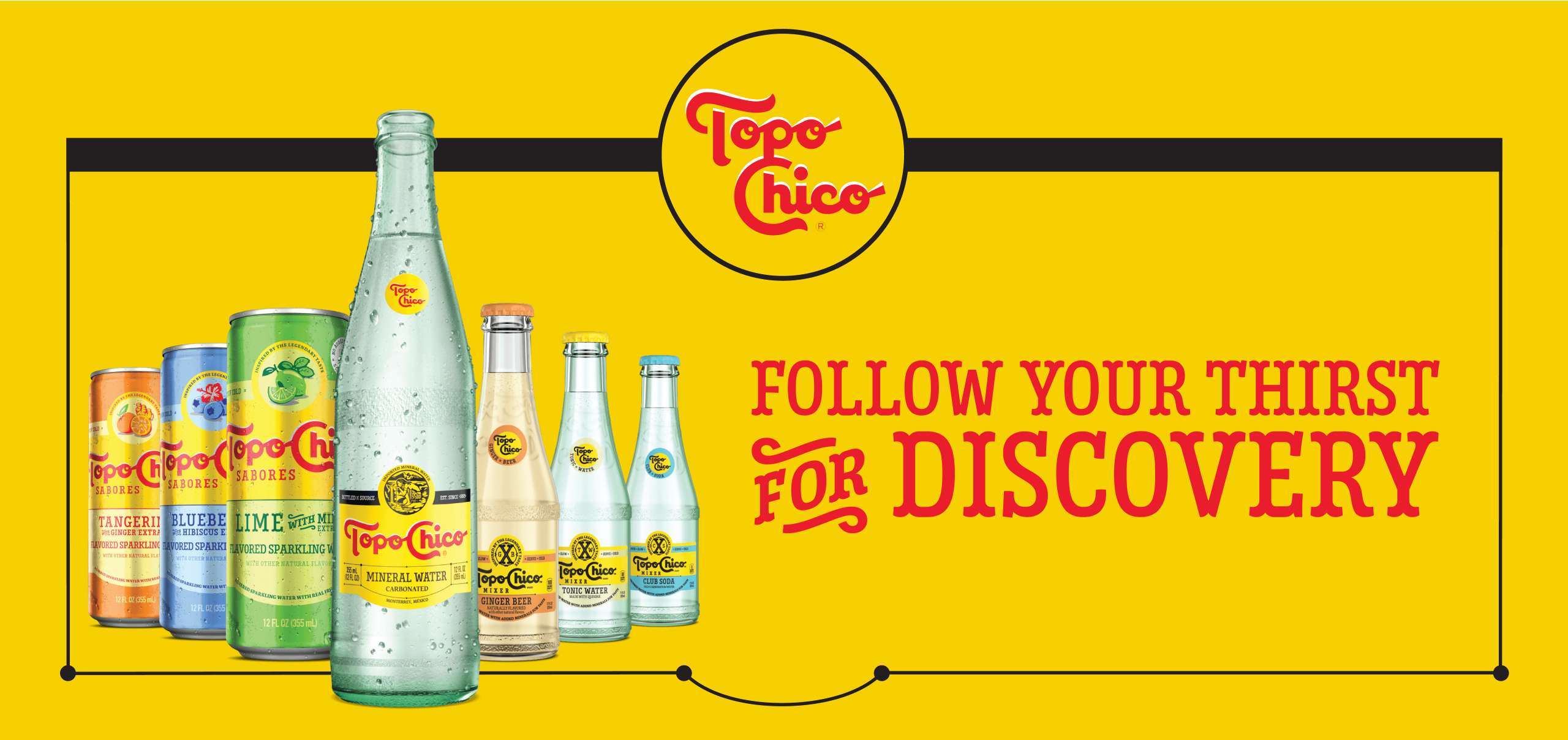 Topo Chico follow your thirst for discovery. Showing multiple Topo Chico products